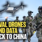 cameras-on-uk-naval-drones-sending-data-back-to-china;-chinese-rocket-explodes-after-liftoff