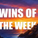 wins-of-the-week-135-with-ted-kuntz